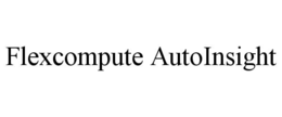 FLEXCOMPUTE AUTOINSIGHT trademark