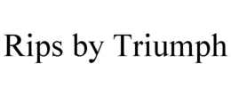 RIPS BY TRIUMPH trademark