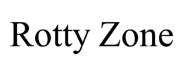 ROTTY ZONE trademark