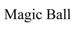 MAGIC BALL trademark