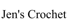 JEN'S CROCHET trademark