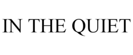 IN THE QUIET trademark