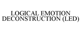 LOGICAL EMOTION DECONSTRUCTION (LED) trademark