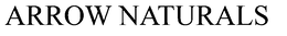 ARROW NATURALS trademark
