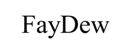 FAYDEW trademark