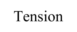 TENSION trademark