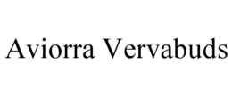 AVIORRA VERVABUDS trademark