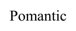 POMANTIC trademark
