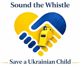 SOUND THE WHISTLE SAVE A UKRAINIAN CHILD trademark