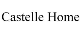 CASTELLE HOME trademark