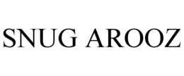 SNUG AROOZ trademark