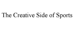 THE CREATIVE SIDE OF SPORTS trademark