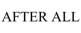 AFTER ALL trademark