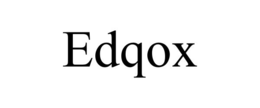 EDQOX trademark