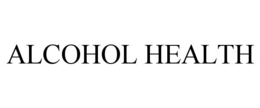 ALCOHOL HEALTH trademark