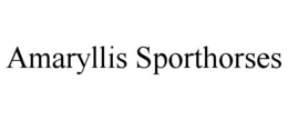 AMARYLLIS SPORTHORSES trademark