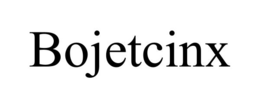 BOJETCINX trademark