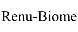 RENU-BIOME trademark