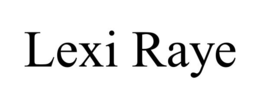 LEXI RAYE trademark
