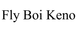 FLY BOI KENO trademark