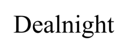 DEALNIGHT trademark