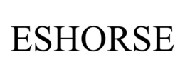 ESHORSE trademark