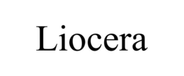 LIOCERA trademark