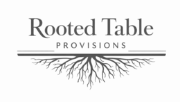 ROOTED TABLE PROVISIONS trademark