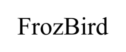 FROZBIRD trademark
