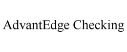 ADVANTEDGE CHECKING trademark