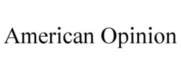 AMERICAN OPINION trademark