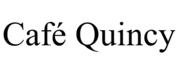 CAFÉ QUINCY trademark