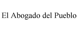 EL ABOGADO DEL PUEBLO trademark