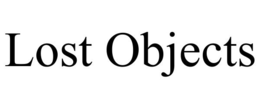LOST OBJECTS trademark