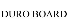 DURO BOARD trademark