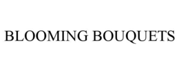 BLOOMING BOUQUETS trademark