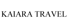 KAIARA TRAVEL trademark