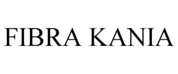 FIBRA KANIA trademark