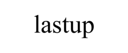LASTUP trademark