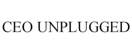 CEO UNPLUGGED trademark