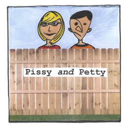 PISSY AND PETTY trademark