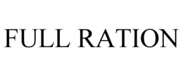 FULL RATION trademark