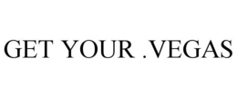GET YOUR .VEGAS trademark