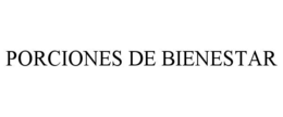 PORCIONES DE BIENESTAR trademark