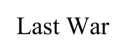 LAST WAR trademark