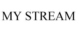 MY STREAM trademark