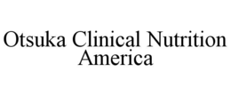 OTSUKA CLINICAL NUTRITION AMERICA trademark