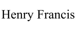 HENRY FRANCIS trademark