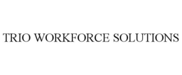 TRIO WORKFORCE SOLUTIONS trademark