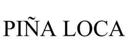 PIÑA LOCA trademark